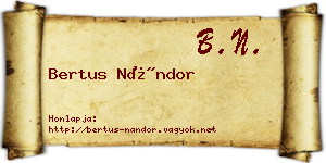 Bertus Nándor névjegykártya